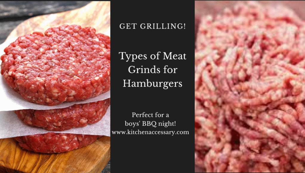 Types of Meat Grinds for Hamburgers