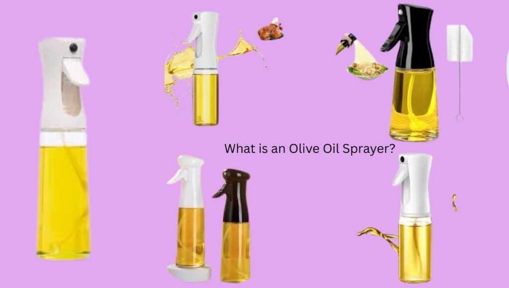 What is an Olive Oil Sprayer