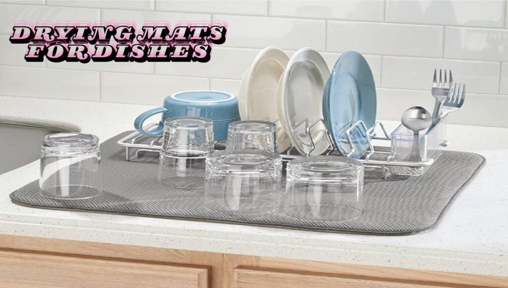 Drying Mats for Dishes