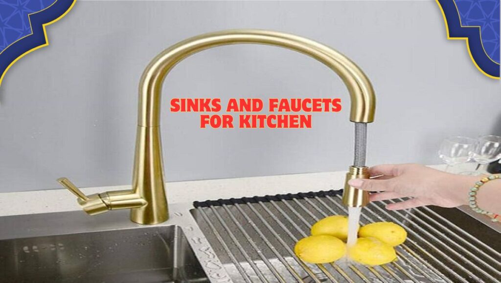 Sinks and Faucets for Kitchen